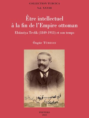cover image of Etre intellectuel a la fin de l'Empire ottoman
